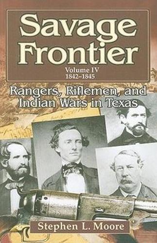 Savage Frontier V. 4: 1842-1846