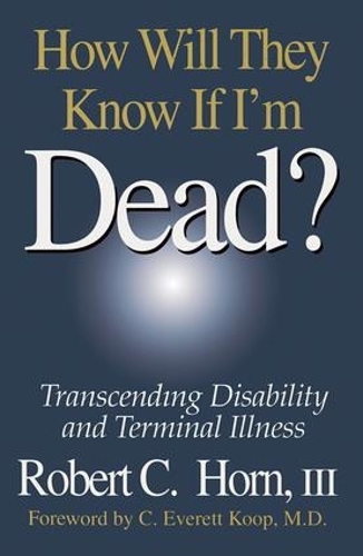 How Will They Know If I'm Dead?
