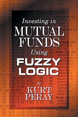 Investing in Mutual Funds Using Fuzzy Logic