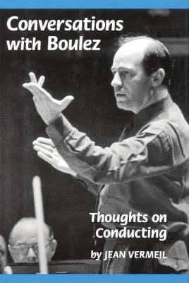 Conversations with Boulez