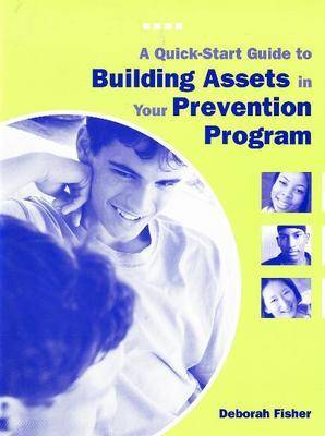 A Quick-Start Guide to Building Assets in Your Prevention Program