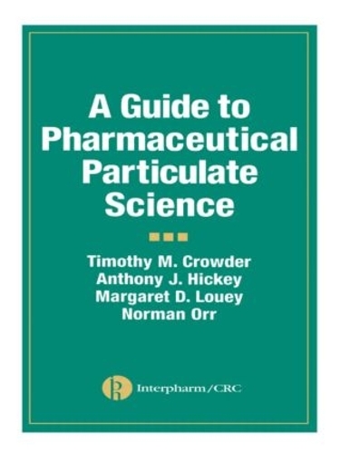 A Guide to Pharmaceutical Particulate Science