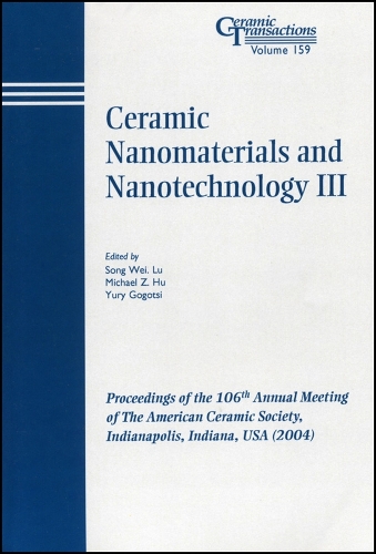 Ceramic Nanomaterials and Nanotechnology III