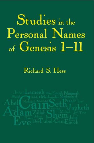 Studies in the Personal Names of Genesis 1–11Saving the Children