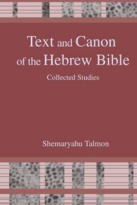 Text and Canon of the Hebrew Bible