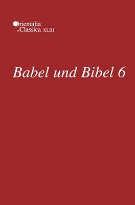 Babel und Bibel 6