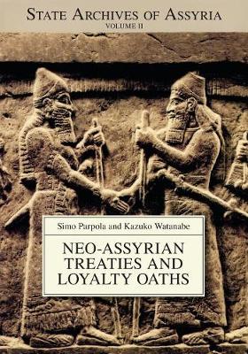 Neo-Assyrian Treaties and Loyalty Oaths