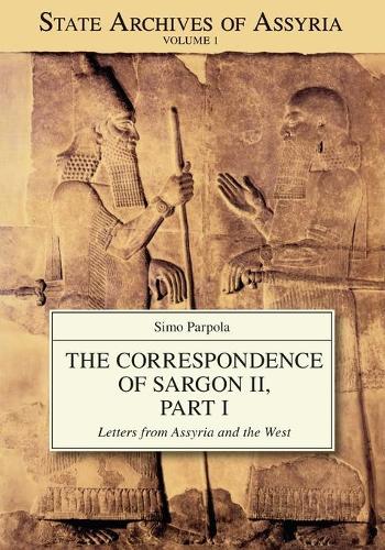 The Correspondence of Sargon II, Part I