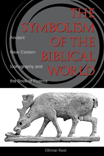 The Symbolism of the Biblical World