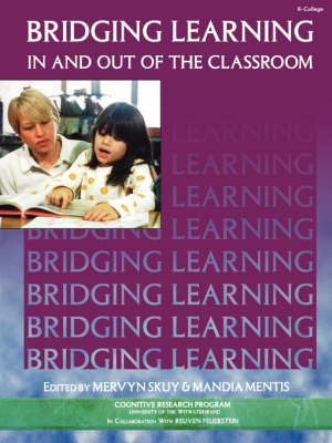Bridging Learning In & Out of the Classroom