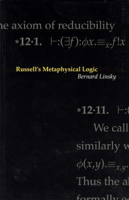 Russell's Metaphysical Logic