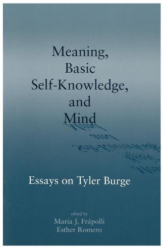 Meaning, Basic Self-Knowledge, and Mind