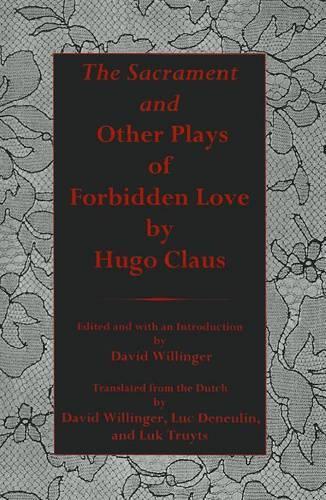 Sacrament And Other Plays Of Forbidden Love