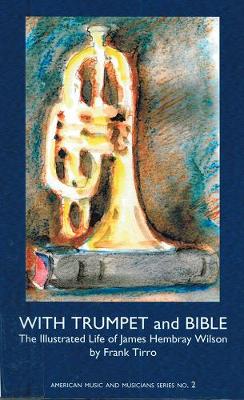 With Trumpet and Bible: