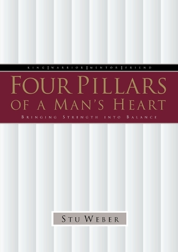 Four Pillars of a Man's Heart