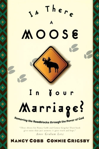 Is There a Moose in your Marriage?