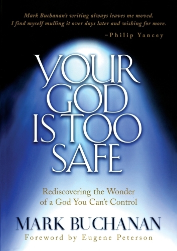 Your God is too Safe