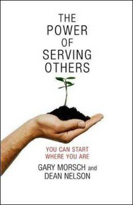 The Power of Serving Others