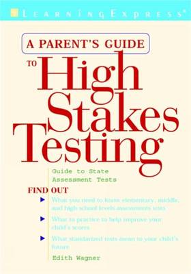 Parents Guide to High Stakes Testing