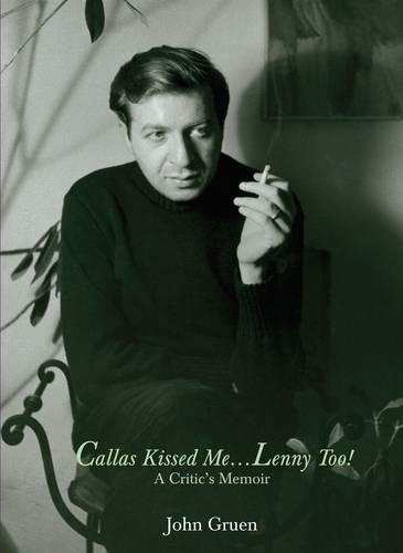 Callas Kissed Me...lenny Too!