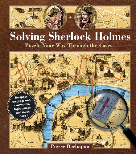 Solving Sherlock Holmes: Volume 2