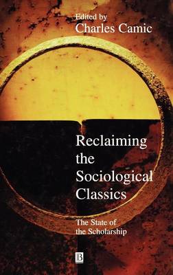 Reclaiming the Sociological Classics