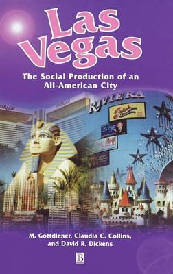 Las Vegas - the Social Production of an All-american City
