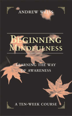 Beginning Mindfulness