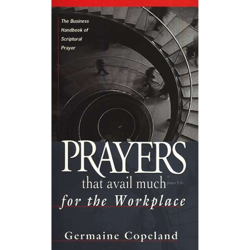 Prayers That Avail Much For The Workplace