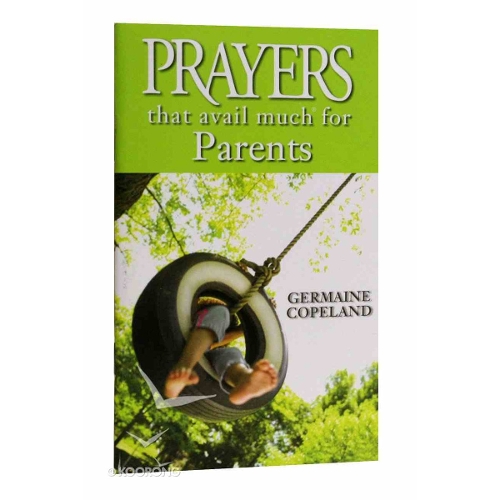 Prayers That Avail Much for Parents