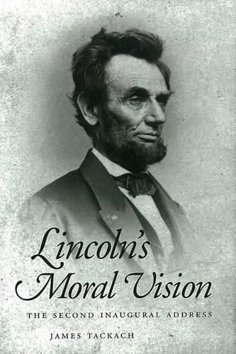 Lincoln's Moral Vision