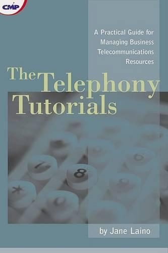 The Telephony Tutorials