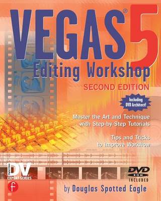 Vegas 5 Editing Workshop