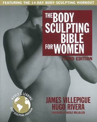 Body Sculpting Bible For Women, Third Edition