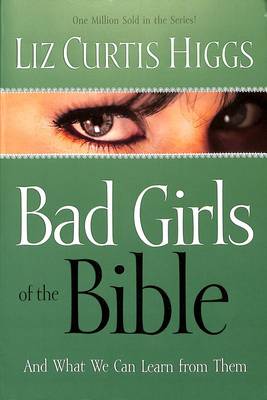 Bad Girls of the Bible