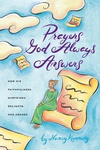 Prayers God Always Answers