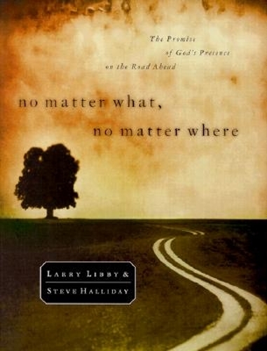 No Matter What, No Matter Where