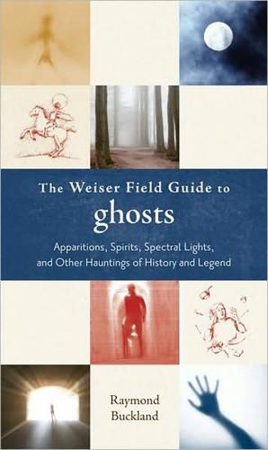 Weiser Field Guide to Ghosts
