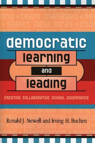 Democratic Learning and Leading