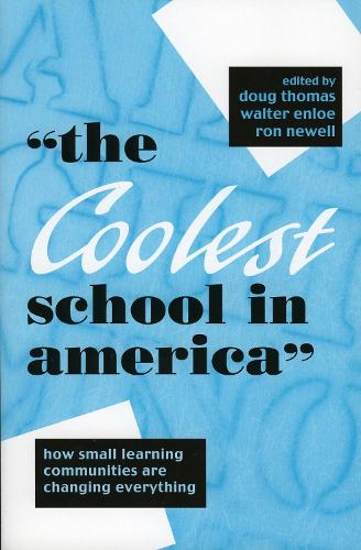 The Coolest School in America