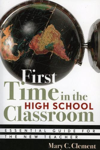 First Time in the High School Classroom