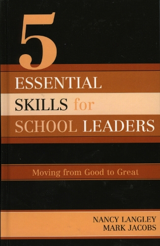 5 Essential Skills of School Leadership