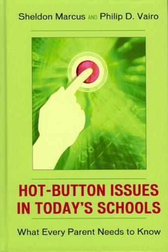 Hot-Button Issues in Today's Schools