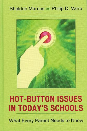 Hot-Button Issues in Today's Schools