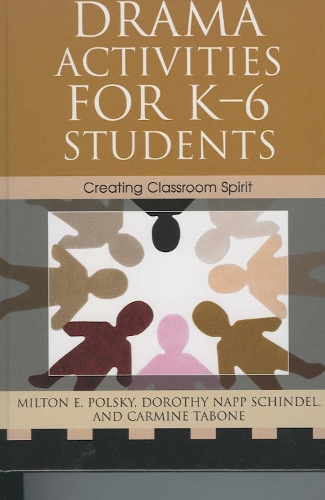 Drama Activities for K-6 Students
