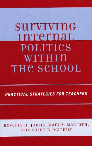 Surviving Internal Politics Within the School