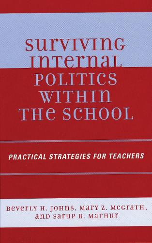 Surviving Internal Politics Within the School