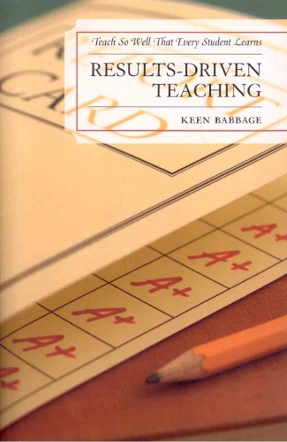 Results-Driven Teaching