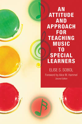 An Attitude and Approach for Teaching Music to Special Learners