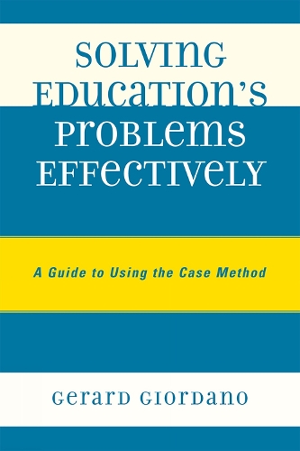 Solving Education's Problems Effectively